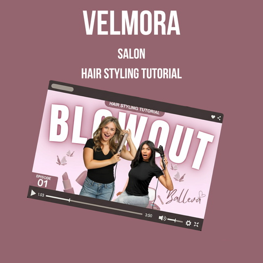Velmora™️ - Salon Hair Tutorial